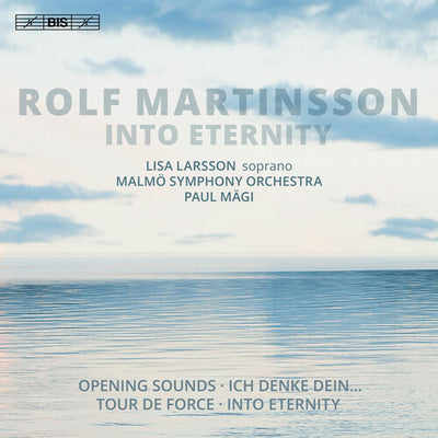 Martinsson: Into Eternity / Larsson, Magi, Malmo Symphony Orchestra