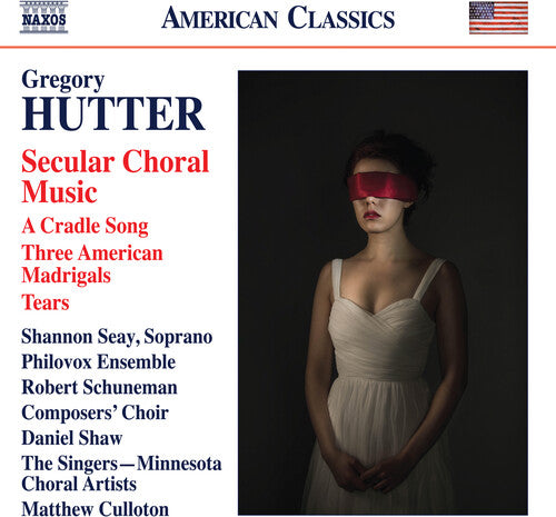 Secular Choral Music -
A Cradle Song / 3 American Madrigals / Tears