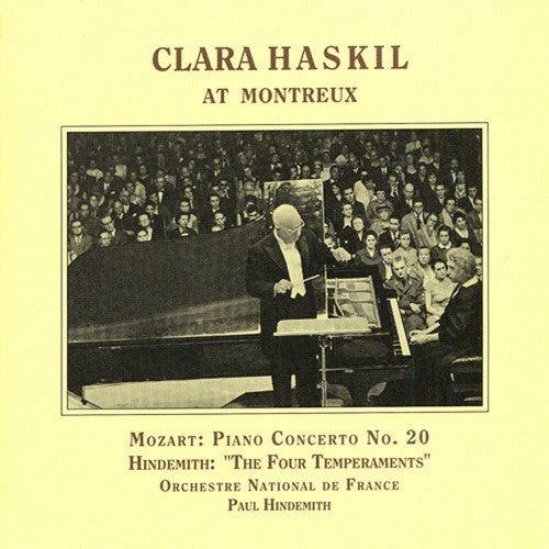 Clara Haskil At Montreux - Mozart, Hindemith