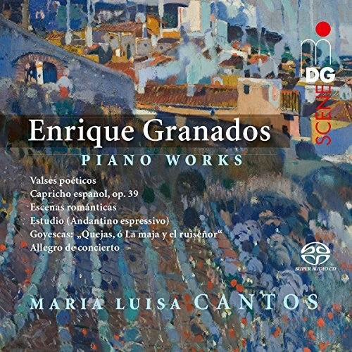 Granados: Piano Works / Cantos