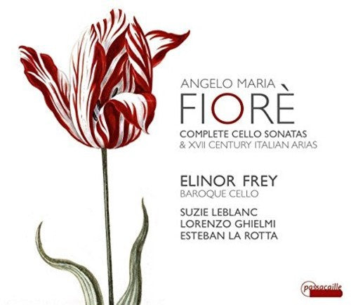 Fiore: Complete Cello Sonatas / Frey