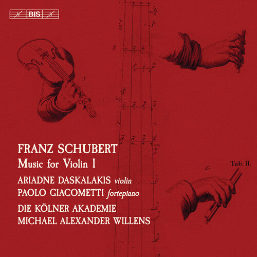 Schubert: Music for Violin, Vol. 1 / Willens, Kölner Akademie