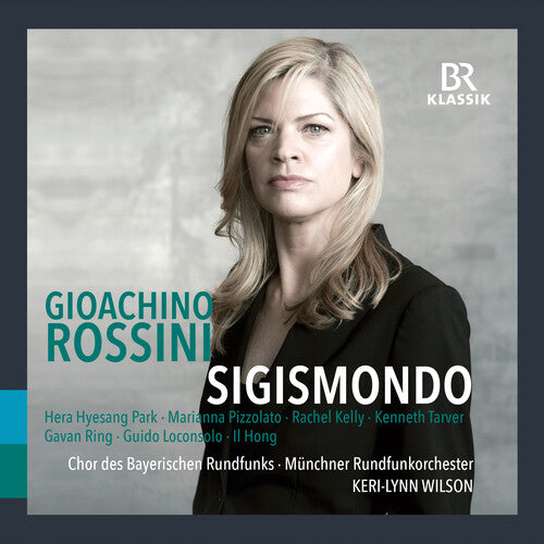 Rossini: Sigismondo / Wilson, Munich Radio Orchestra