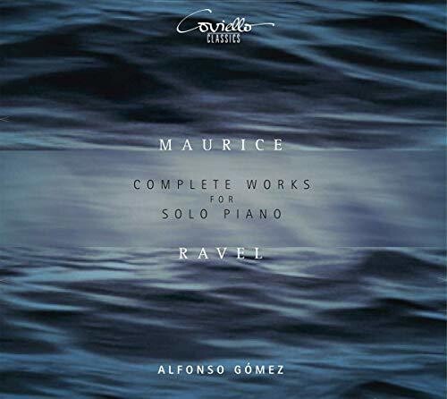 Ravel: Complete Works for Solo Piano / Gomez