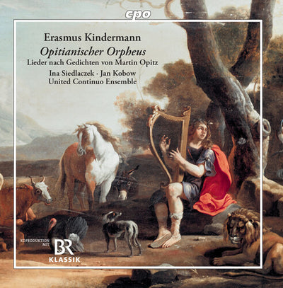 Kindermann: Opitianischer Orpheus / Siedlaczek, Kobow, United Continuo Ensemble