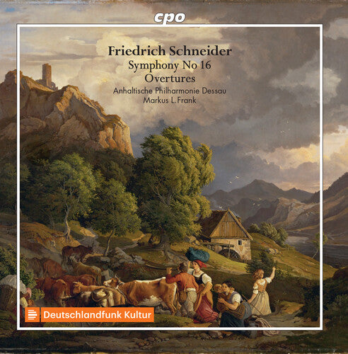 Schneider: Symphony No. 16 & Overtures / Frank, Anhaltische Philharmonie Dessau