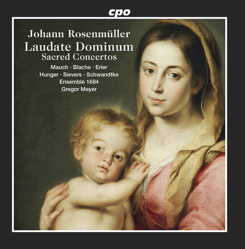 Rosenmüller: Laudate Dominum - Sacred Concertos