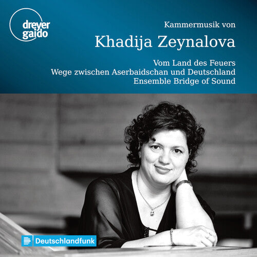 Zeynalova: Kammermusik / Bridge of Sound