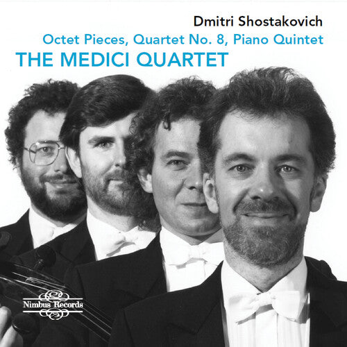 Shostakovich: Octet Pieces - Quartet No. 8 - Piano Quintet