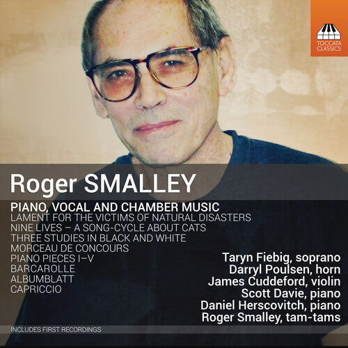 Smalley: Piano, Vocal & Chamber Music / Various