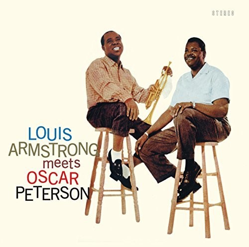 LOUIS ARMSTRONG MEETS OSCAR PETERSON + 6 BONUS
