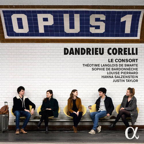 Opus 1 : Dandrieu, Corelli