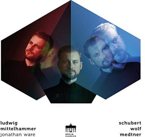 Ludwig Mittelhammer Sings Schubert, Wolf & Medtner / Ware