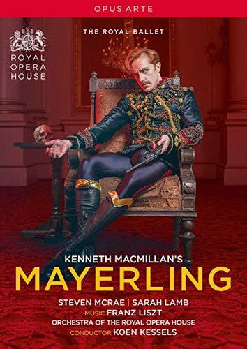 Kenneth MacMillan's Mayerling / Kessels, Royal Opera House