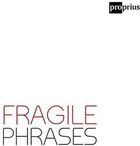 Fragile Phrases