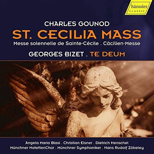 Gounod: Messe solennelle de Sainte Cécile - Bizet: Te Deum
