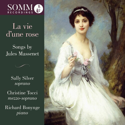 La vie d'une rose / Silver, Tocci, Bonynge