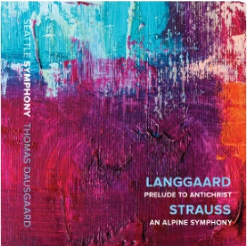 Langgaard: Prelude to Antichrist - Strauss: An Alpine Sympho