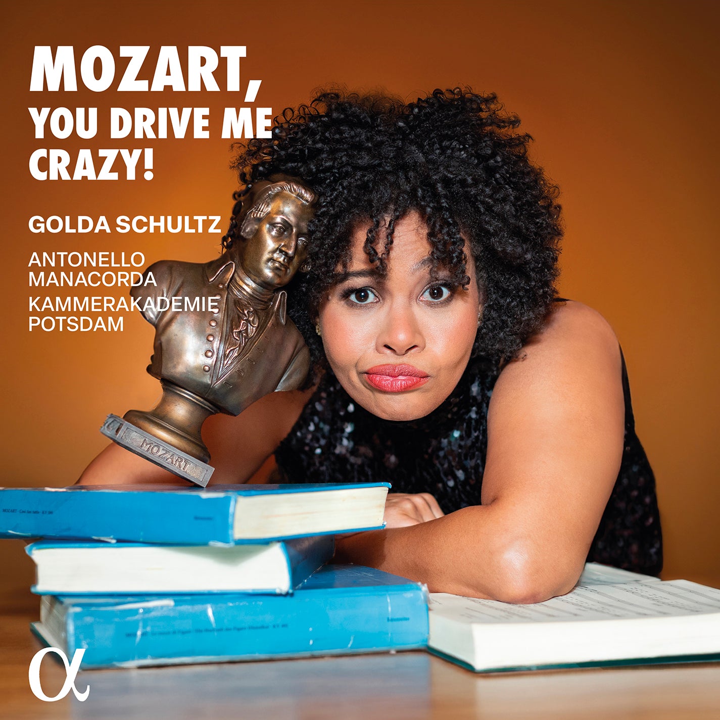 Mozart, You Drive Me Crazy! / Schultz, Manacorda, Potsdam Chamber Academy
