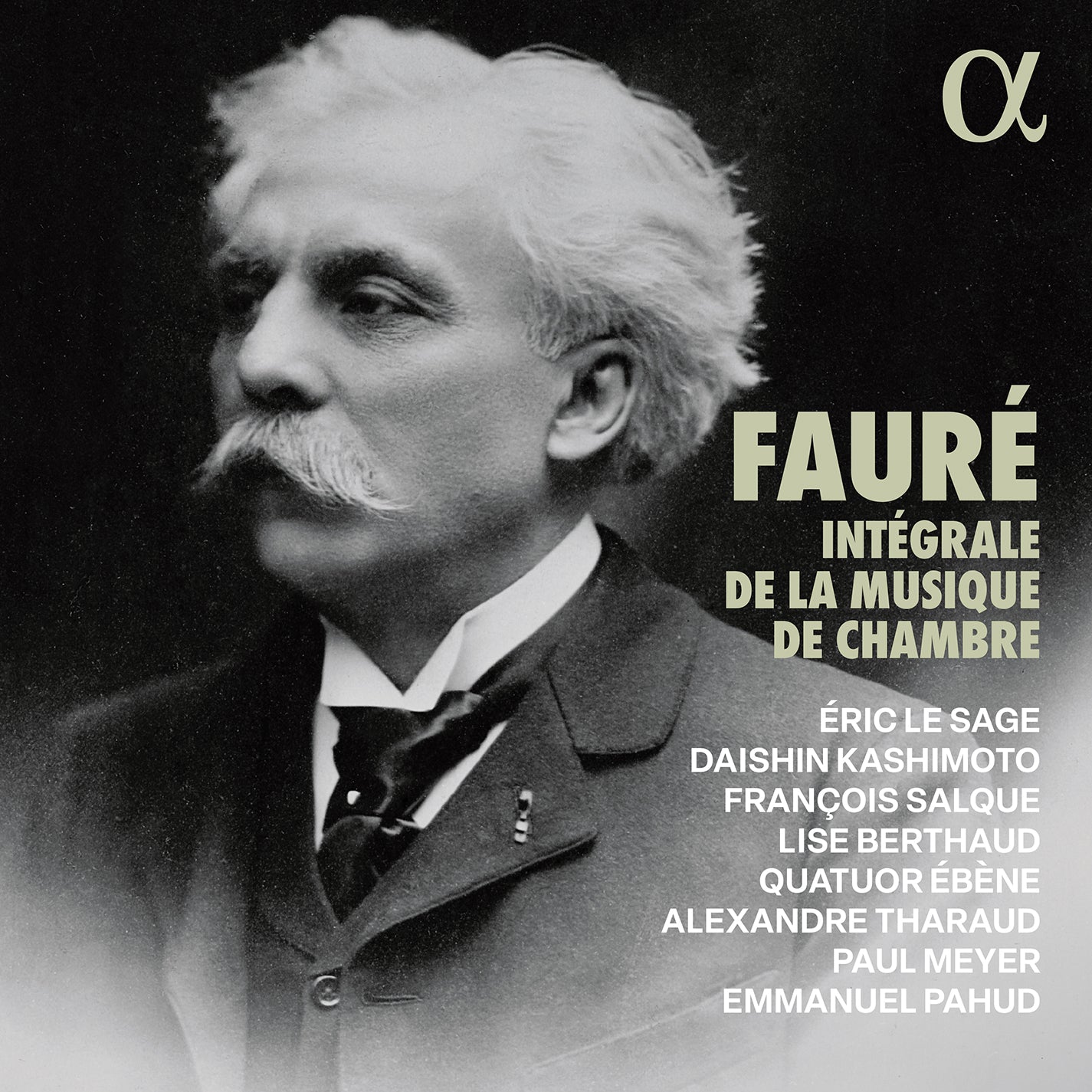 Fauré: Complete Chamber Music