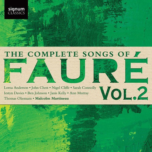 The Complete Songs of Faure, Vol. 2