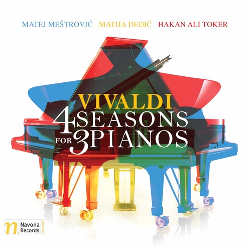 Vivaldi: 4 Seasons for 3 Pianos / Mestrovic, Dedic, Toker