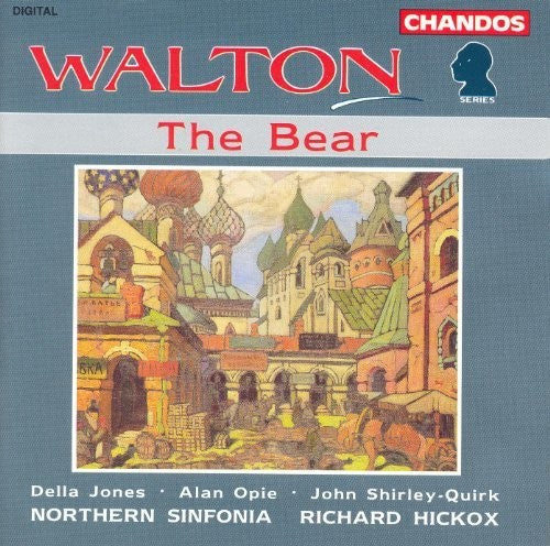 Walton: The Bear / Hickox, Jones, Opie, Shirley-Quirk, Northern Sinfonia