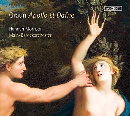 Graun: Apollo et Dafne / Morrison, Frankfurt Baroque Orchestra