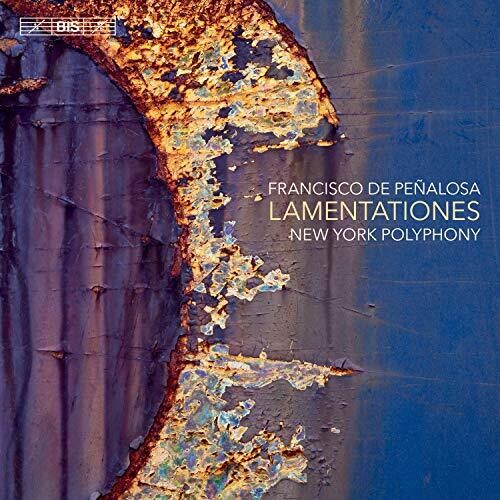 Peñalosa: Lamentations / New York Polyphony