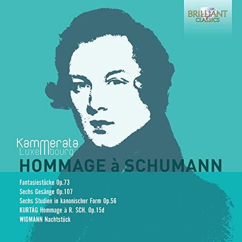 Hommage a Schumann / Kammerata Luxembourg