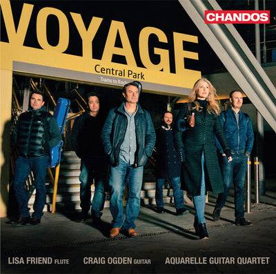Voyage - Music from Fauré to Rachmaninoff / Friend, Ogden, Aquarelle Guitar Quartet