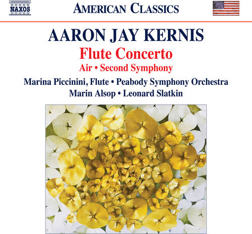 Kernis: Flute Concerto, Air & Symphony No. 2 / Slatkin, Alsop, Peabody Symphony