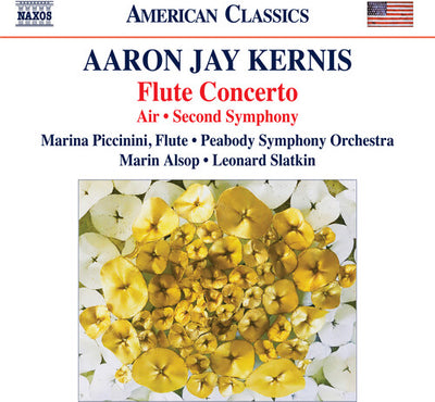 Kernis: Flute Concerto, Air & Symphony No. 2 / Slatkin, Alsop, Peabody Symphony