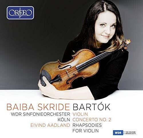 Bartok: Violin Concerto No. 2 / Skride, Aadland, West German Radio Symphony