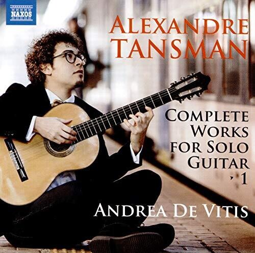 Tansman: Complete Works for Solo Guitar, Vol. 1 / De Vitis