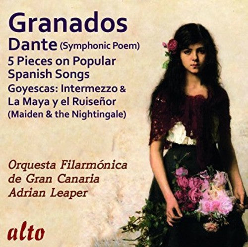 Granados: Dante - 5 Pieces on Popular Spanish Songs - Goyesc