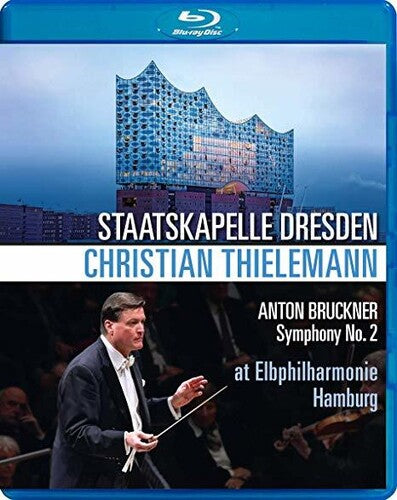 Bruckner: Symphony No. 2 / Thielemann, Staatskapelle Dresden