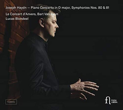 Haydn: Piano Concerto in D major, Symphonies Nos. 80 & 81