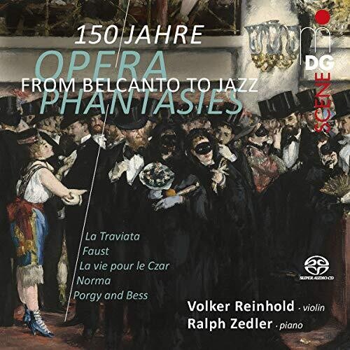 From Belcanto to Jazz: Opera Phantasies from 150 Years / Reinhold, Zedler