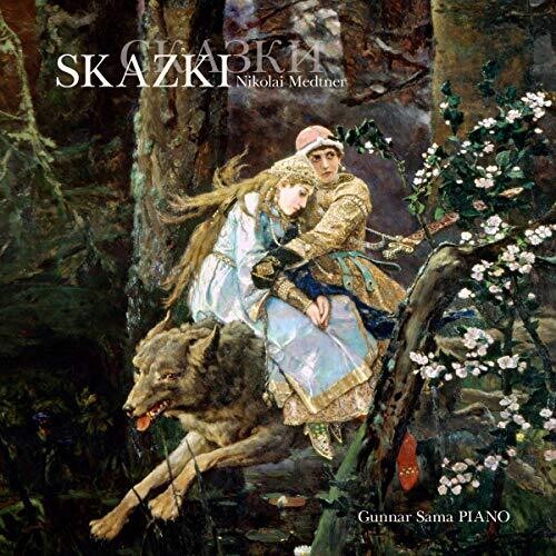 Medtner: Skazki