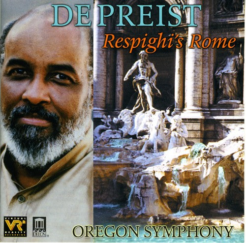 Respighi's Rome / James Depreist, Oregon Symphony