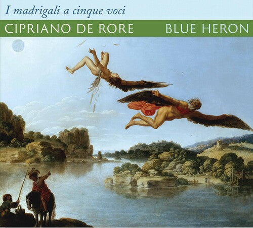 Rore: I madrigali a cinque voci / Blue Heron