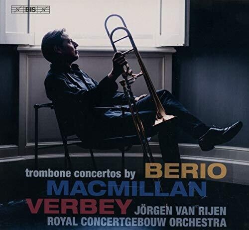 Macmillan, Verbey & Berio: Trombone Concertos / van Rijen, Royal Concertgebouw Orchestra