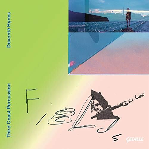 Hynes: Fields / Third Coast Percussion