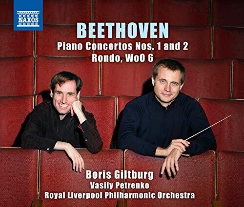 Beethoven: Piano Concertos Nos 1 & 2 & Rondo, WoO 6 / Giltburg, Petrenko, RLPO