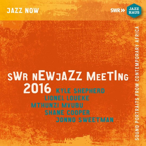 SWR New Meeting 2016: Sound Portraits from Contemporary Africa