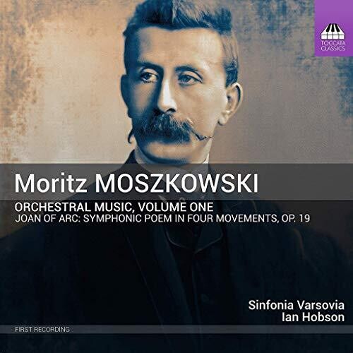Moszkowski: Orchestral Music, Vol. 1 / Hobson, Sinfonia Varsovia