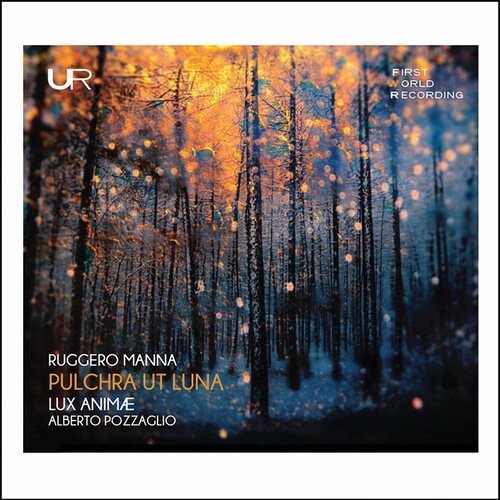 Manna: Pulchra ut luna - Sacred works for solos, choir & orc