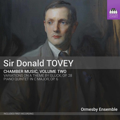 Tovey: Chamber Music, Vol. 2