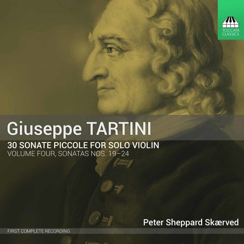 Tartini: 30 Sonate Piccole for Solo Violin, Vol. 4 / Skaerved